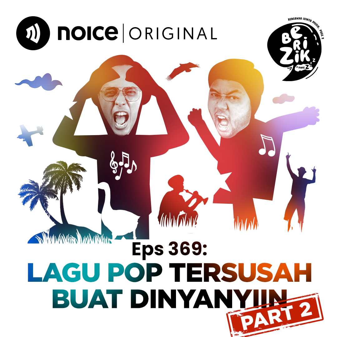 Eps 369: Lagu Pop Tersusah Buat Dinyanyiin (Part 2)