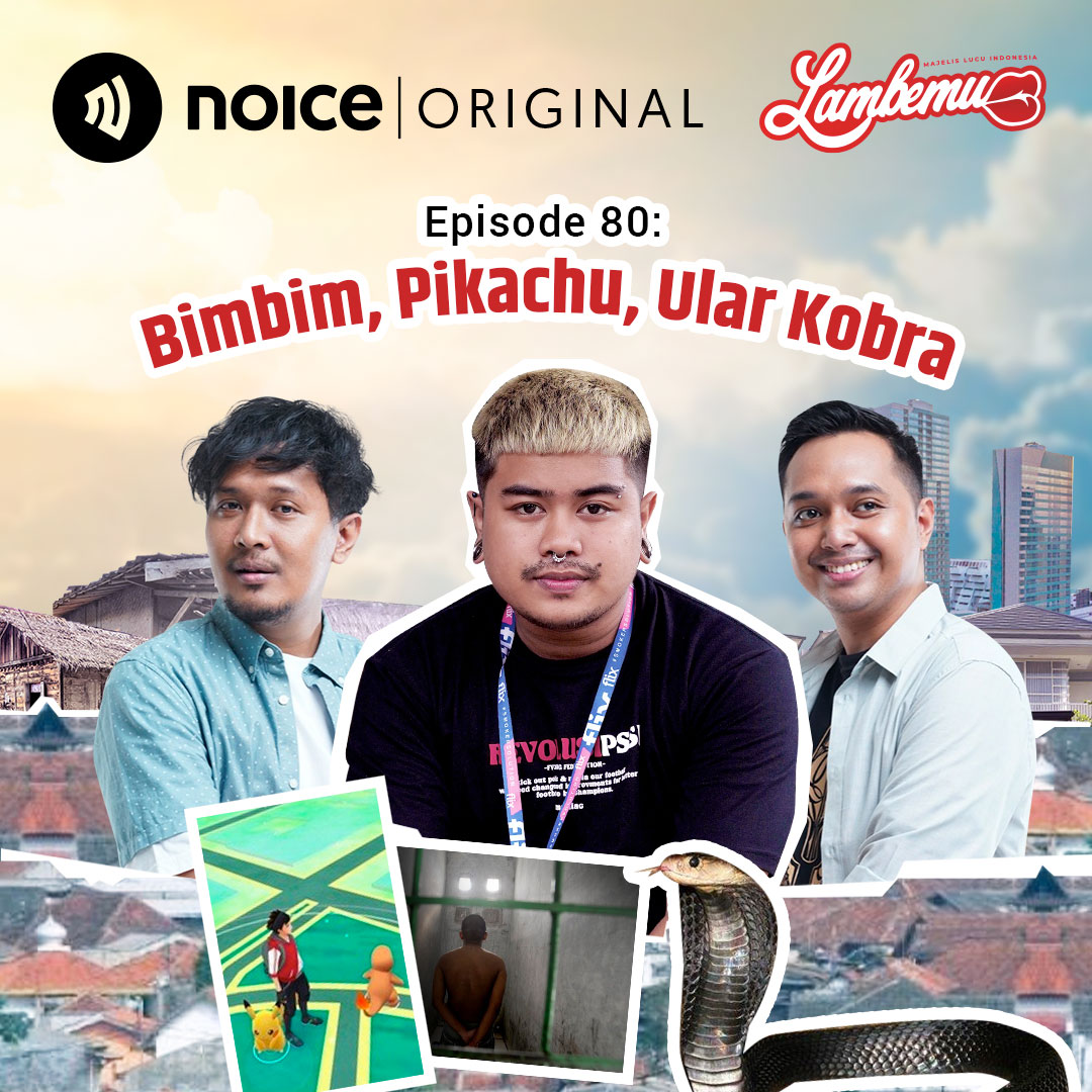 Eps 80: Bimbim, Pikachu, Ular Kobra