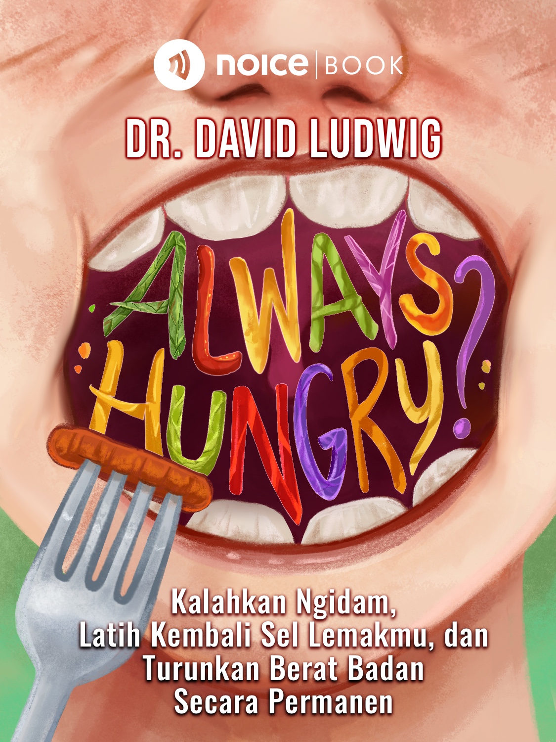 #1 Diet bukan tentang mengurangi makanan.