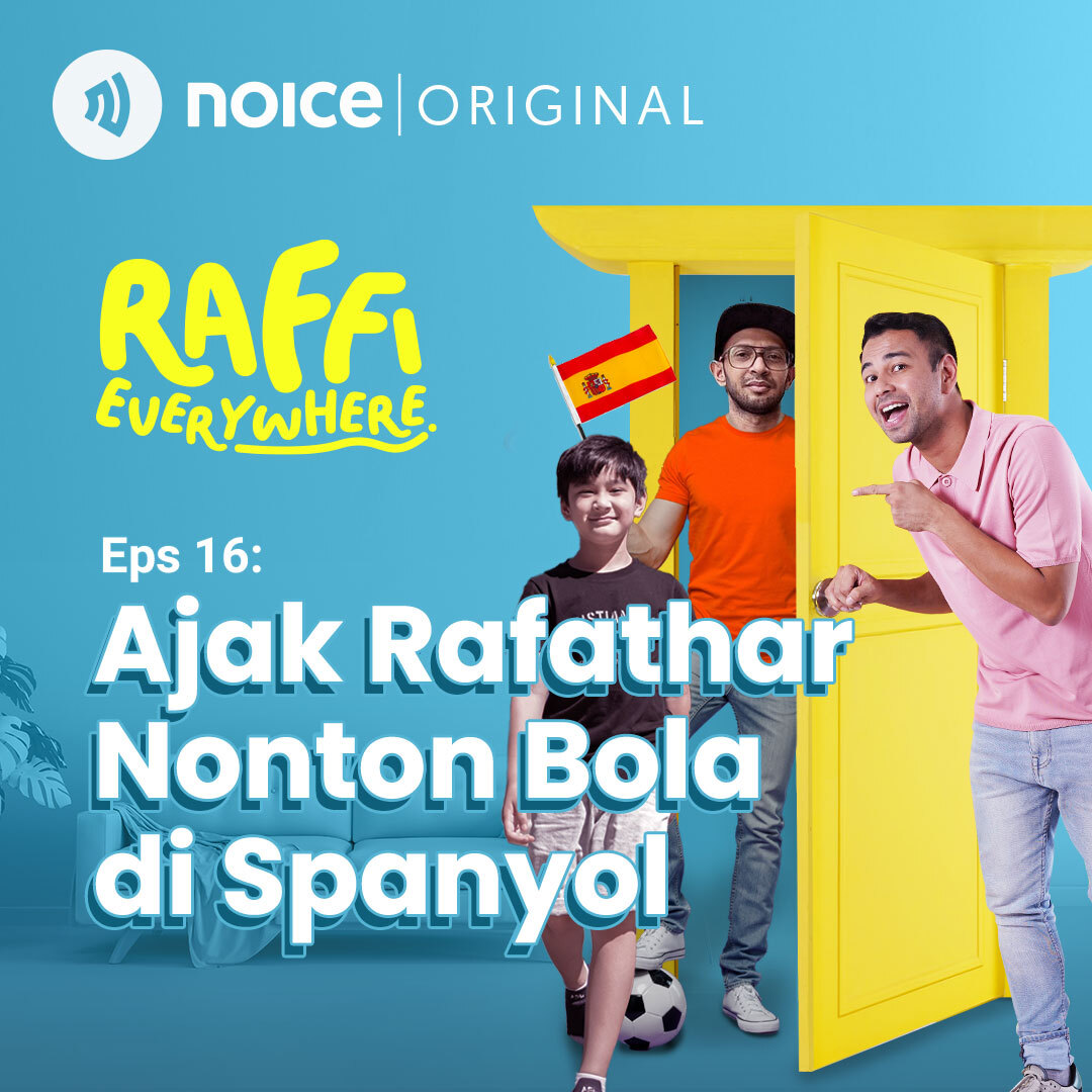 Eps 16: Ajak Rafathar Nonton Bola di Spanyol