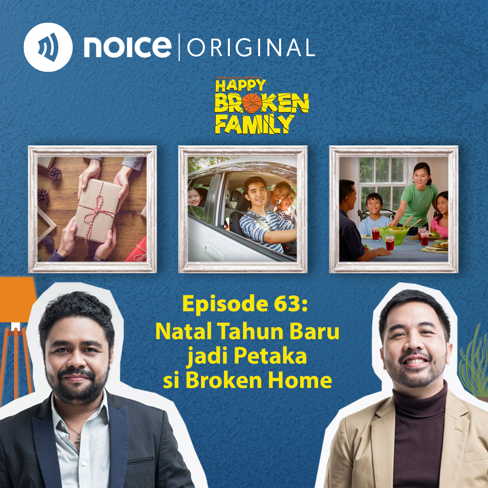 Eps 63: Natal Tahun Baru jadi Petaka si Broken Home