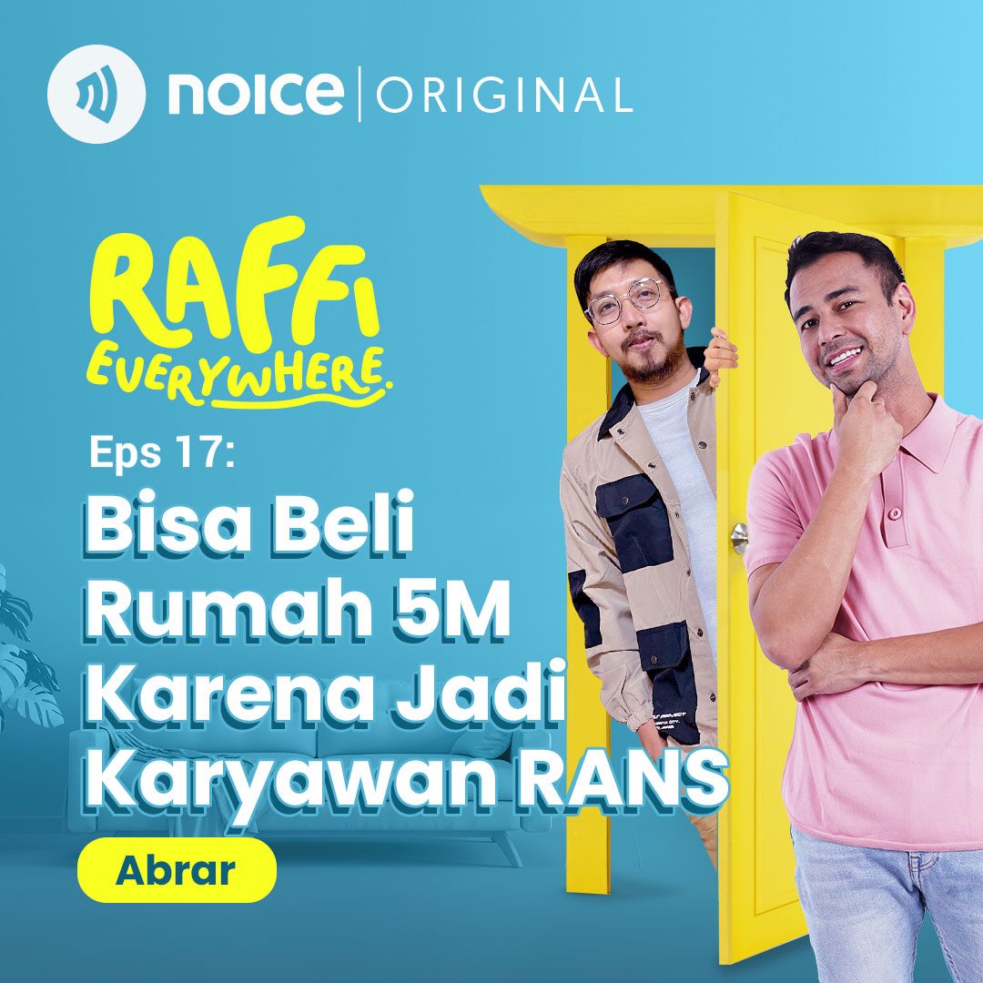 Eps 17: Bisa Beli Rumah 5M Karena Jadi Karyawan RANS (Abrar)