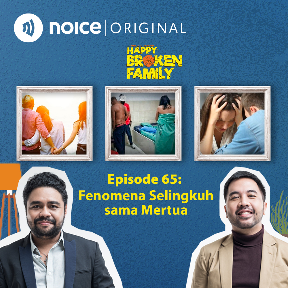 Eps 65: Fenomena Selingkuh sama Mertua