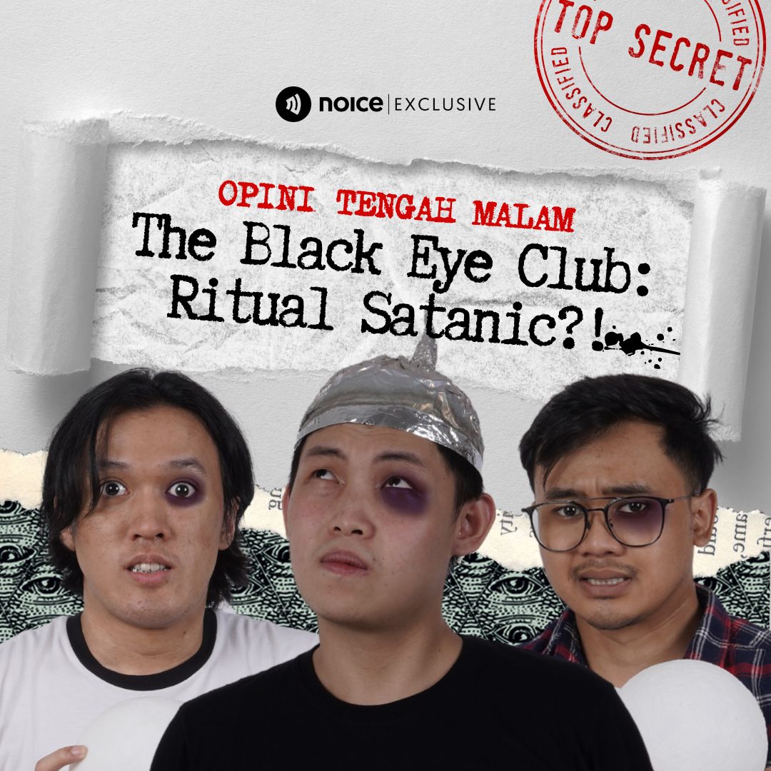 Streaming Opini Tengah Malam :The Black Eye Club: Ritual Satanic?! | Noice