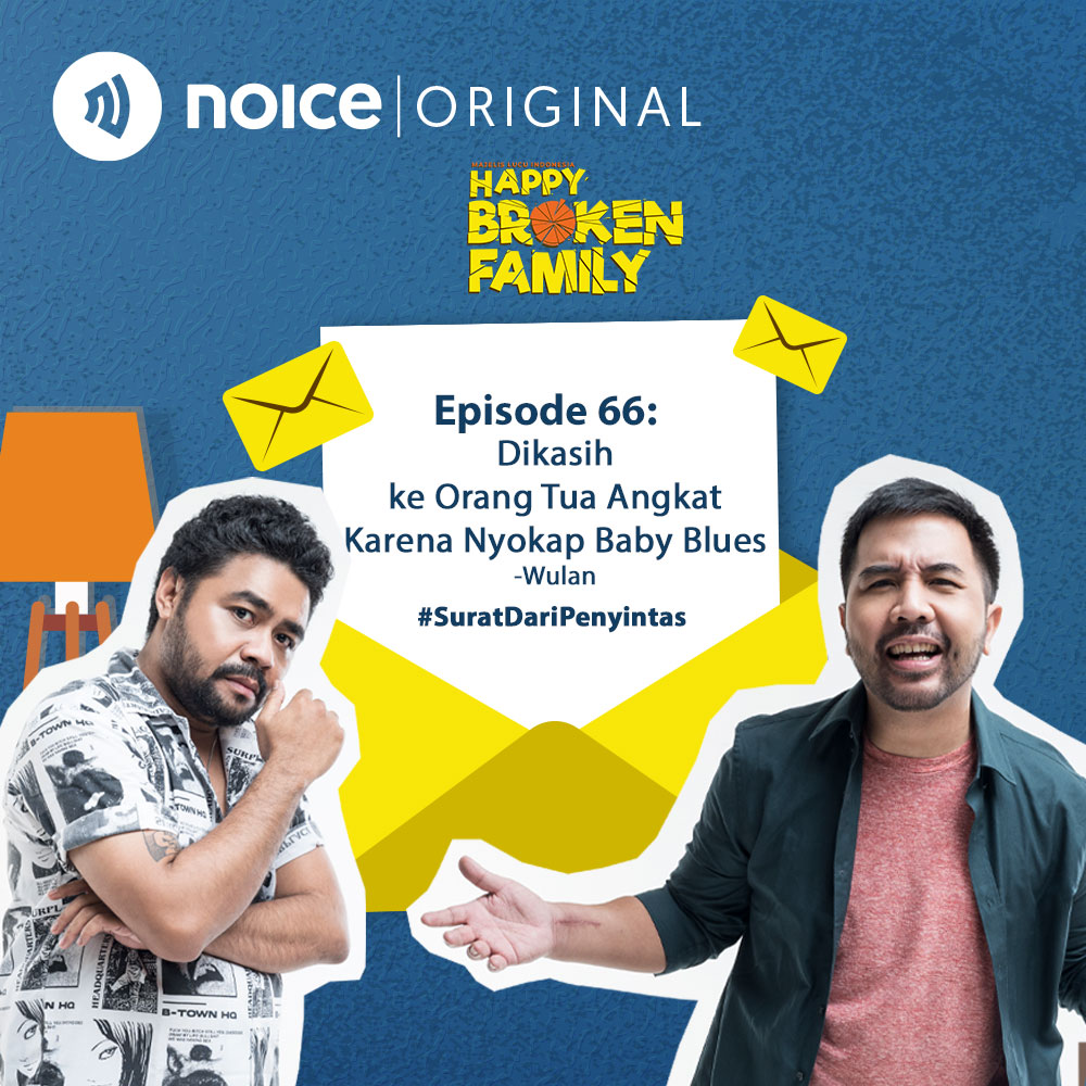 Eps 66: Dikasih ke Orang Tua Angkat Karena Nyokap Baby Blues -Wulan #SuratDariPenyintas