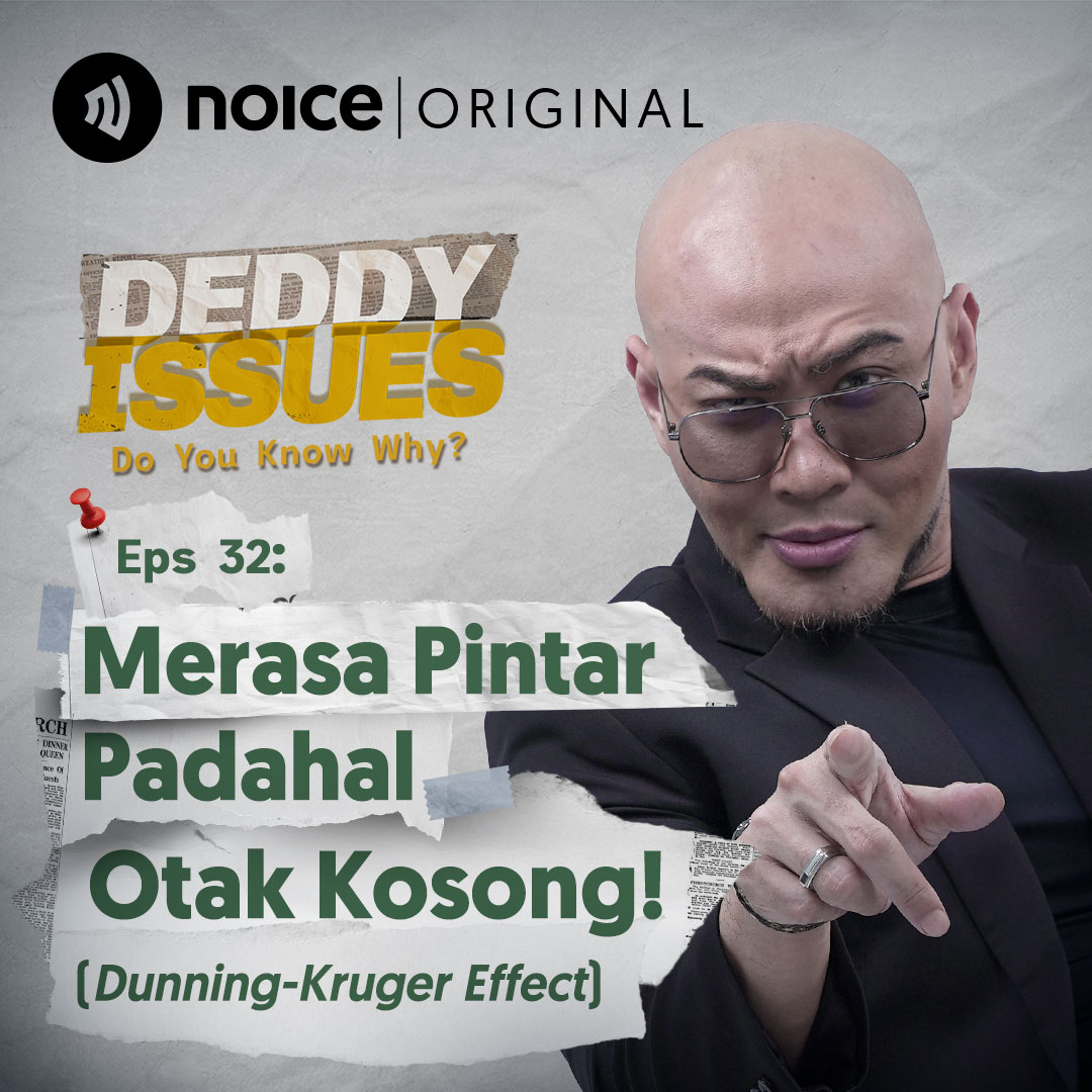 Eps 32: Merasa Pintar Padahal Otak Kosong! (Dunning-Kruger Effect)