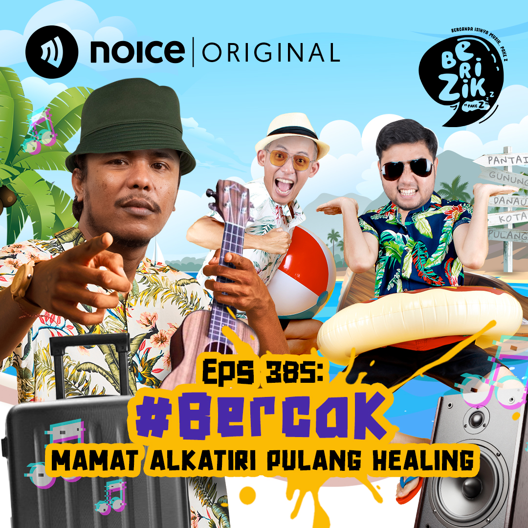 Eps 385: #BERCAK Mamat Alkatiri Pulang Healing