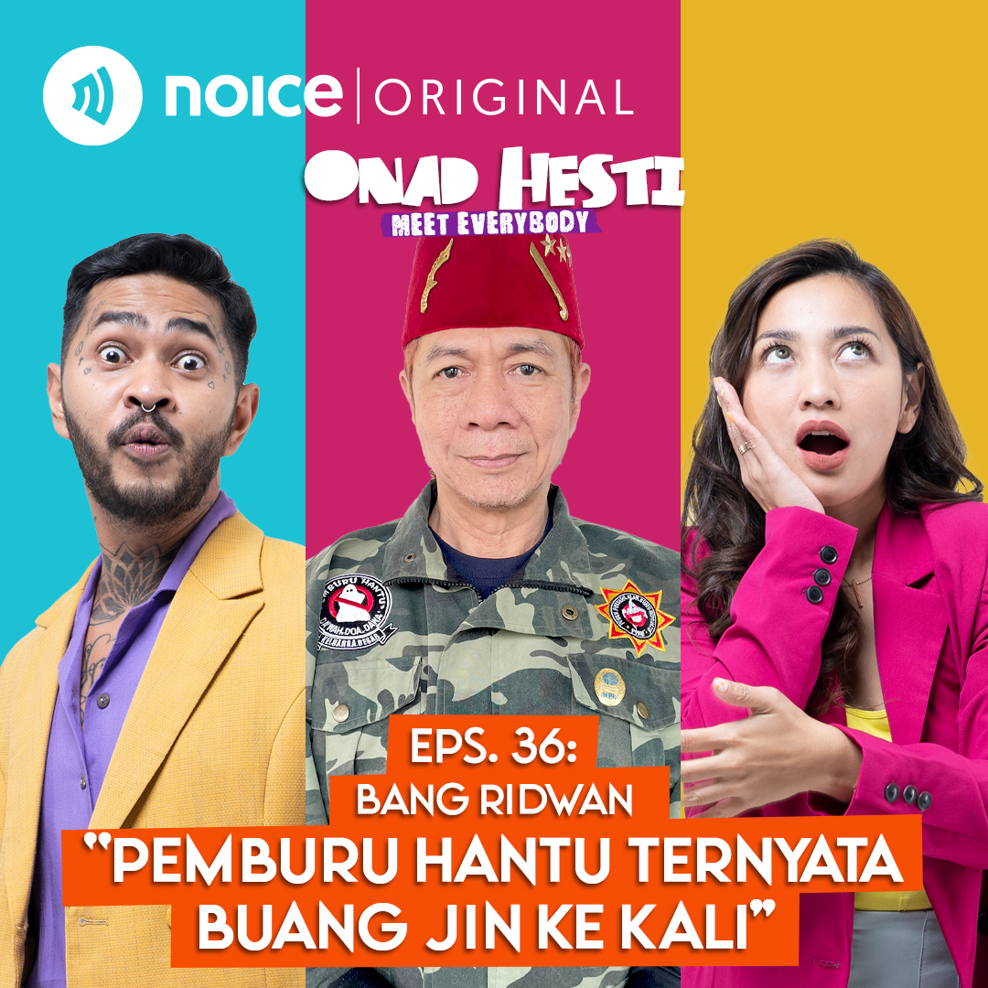 Eps 36: "Pemburu Hantu Ternyata Buang Jin ke Kali” (Bang Ridwan) | ONAD HESTI MEET EVERYBODY