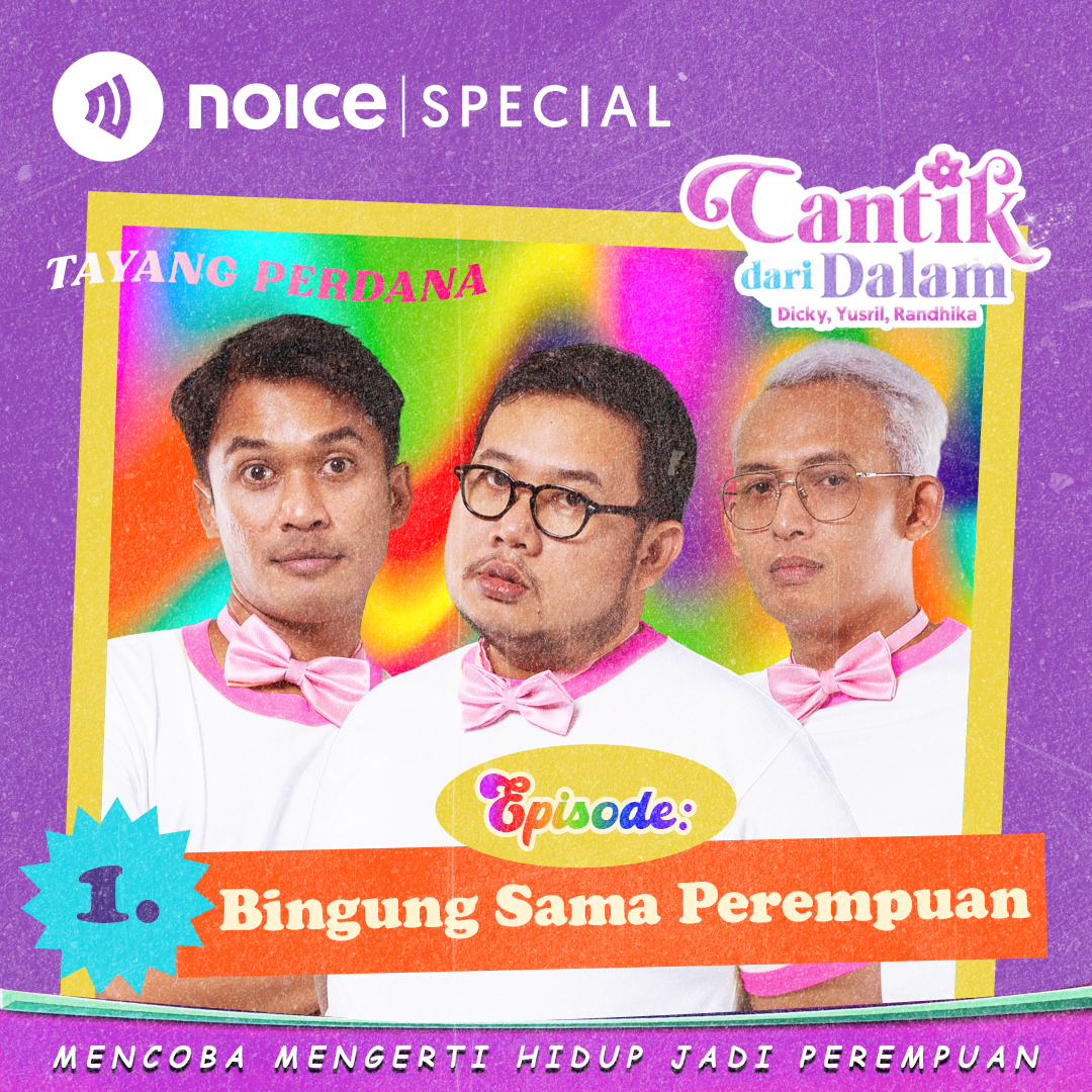 Eps 1: Bingung Sama Perempuan