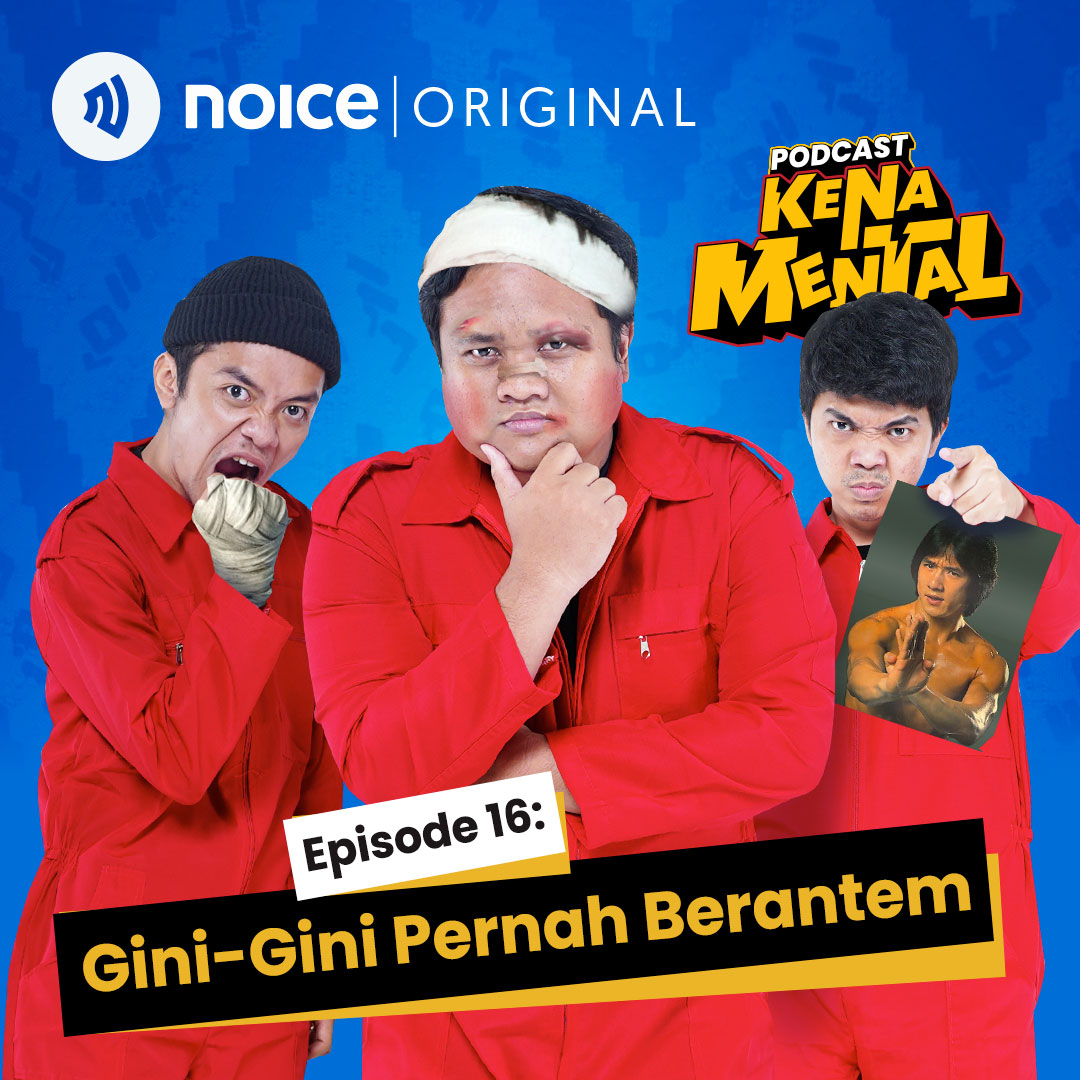 Eps 16: Gini-Gini Pernah Berantem