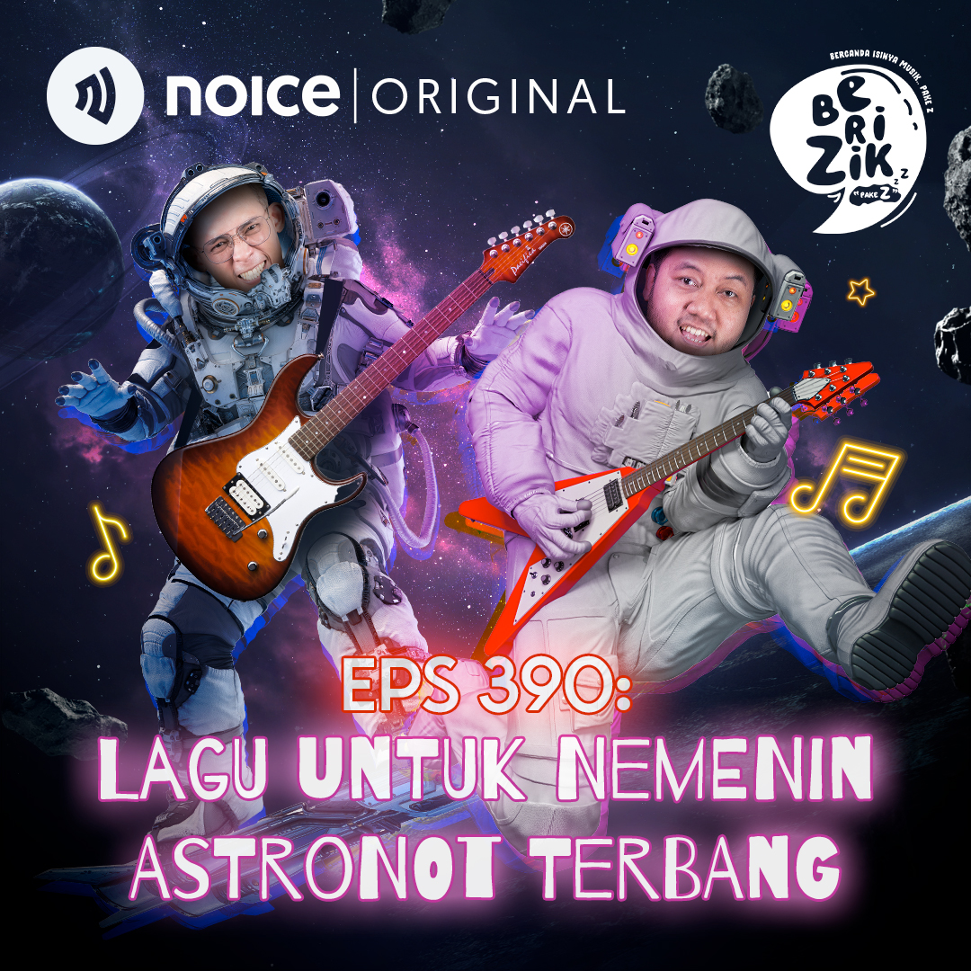 Eps 390: Lagu Untuk Nemenin Astronot Terbang