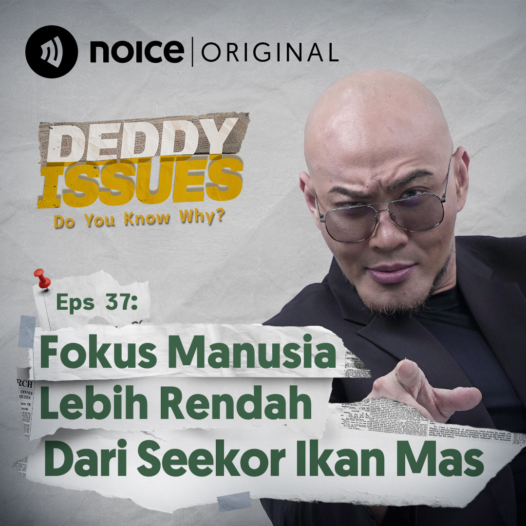Eps 37: Fokus Manusia Lebih Rendah Dari Seekor Ikan Mas