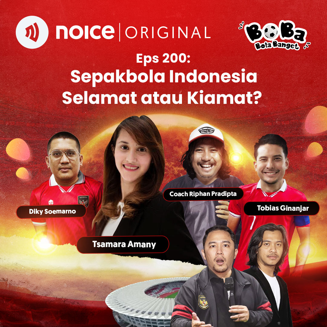 [VIP EPISODE] Eps 200: Sepakbola Indonesia Selamat atau Kiamat?