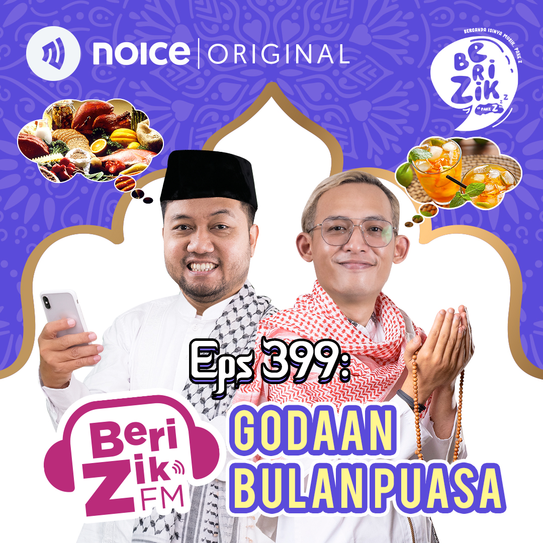 Eps 399: #BERIZIKFM - Godaan Bulan Puasa