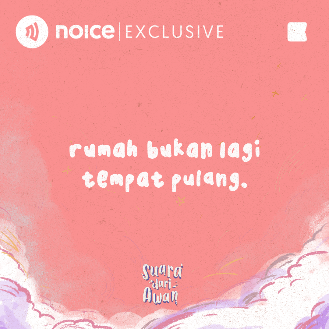 rumah bukan lagi tempat pulang.