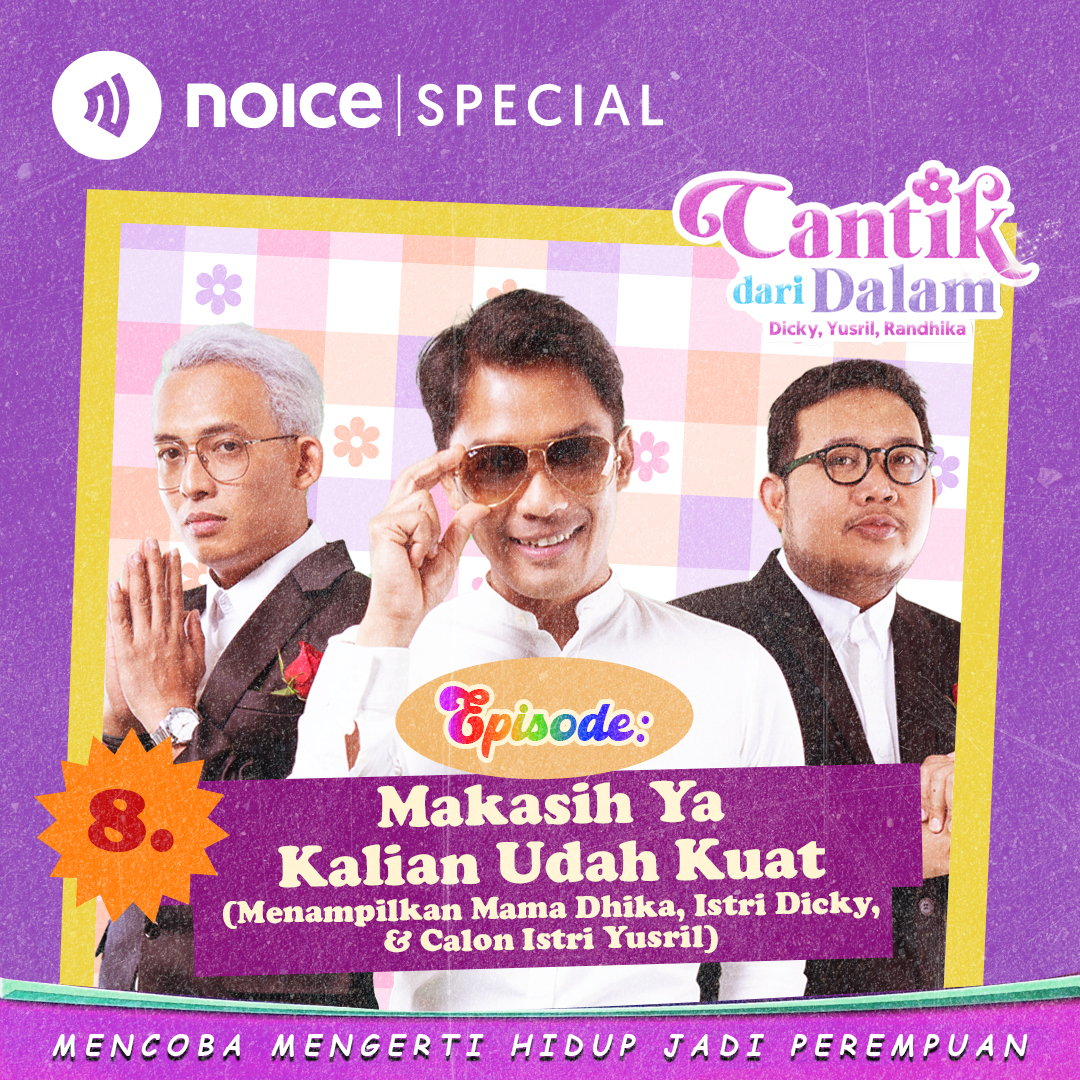 [VIP EPISODE] Eps 8: Makasih Ya Kalian Udah Kuat (menampilkan Mama Dhika, Istri Dicky, & Calon Istri Yusril)