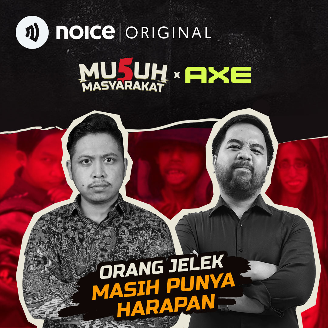 Eps 131: Orang Jelek Masih Punya Harapan