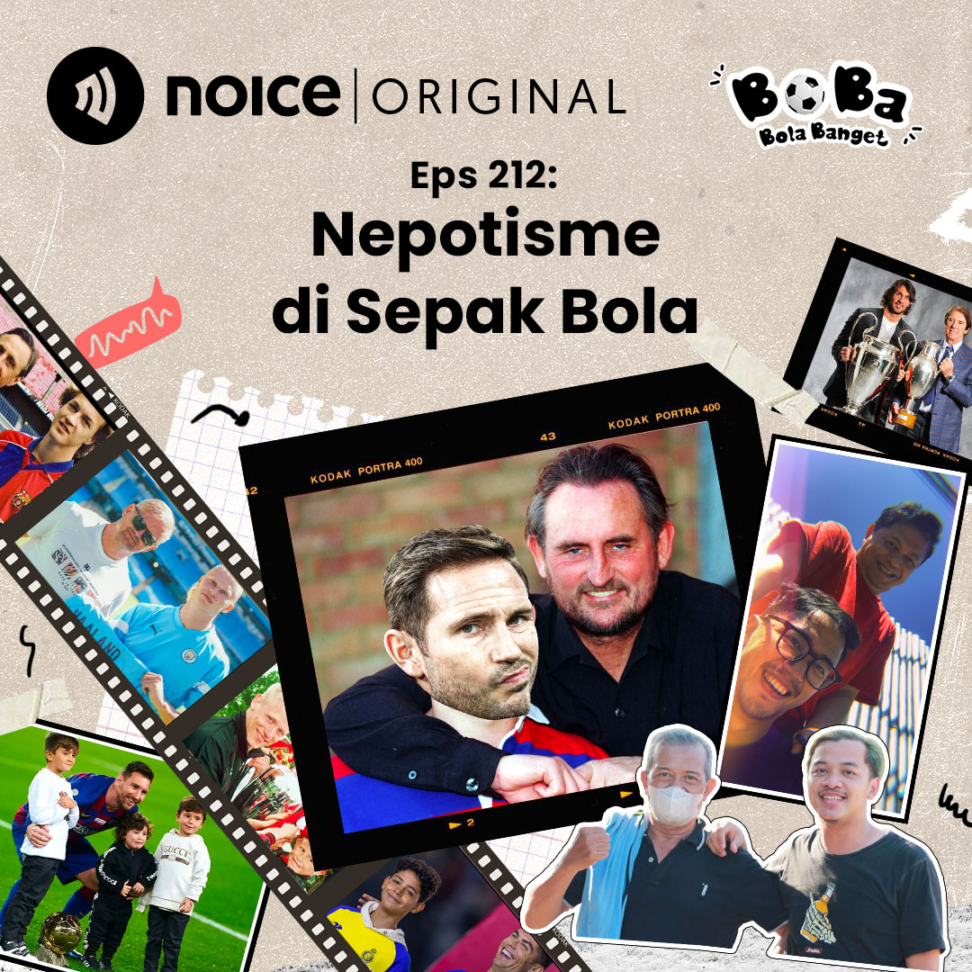 Eps 212: Nepotisme di Sepak Bola