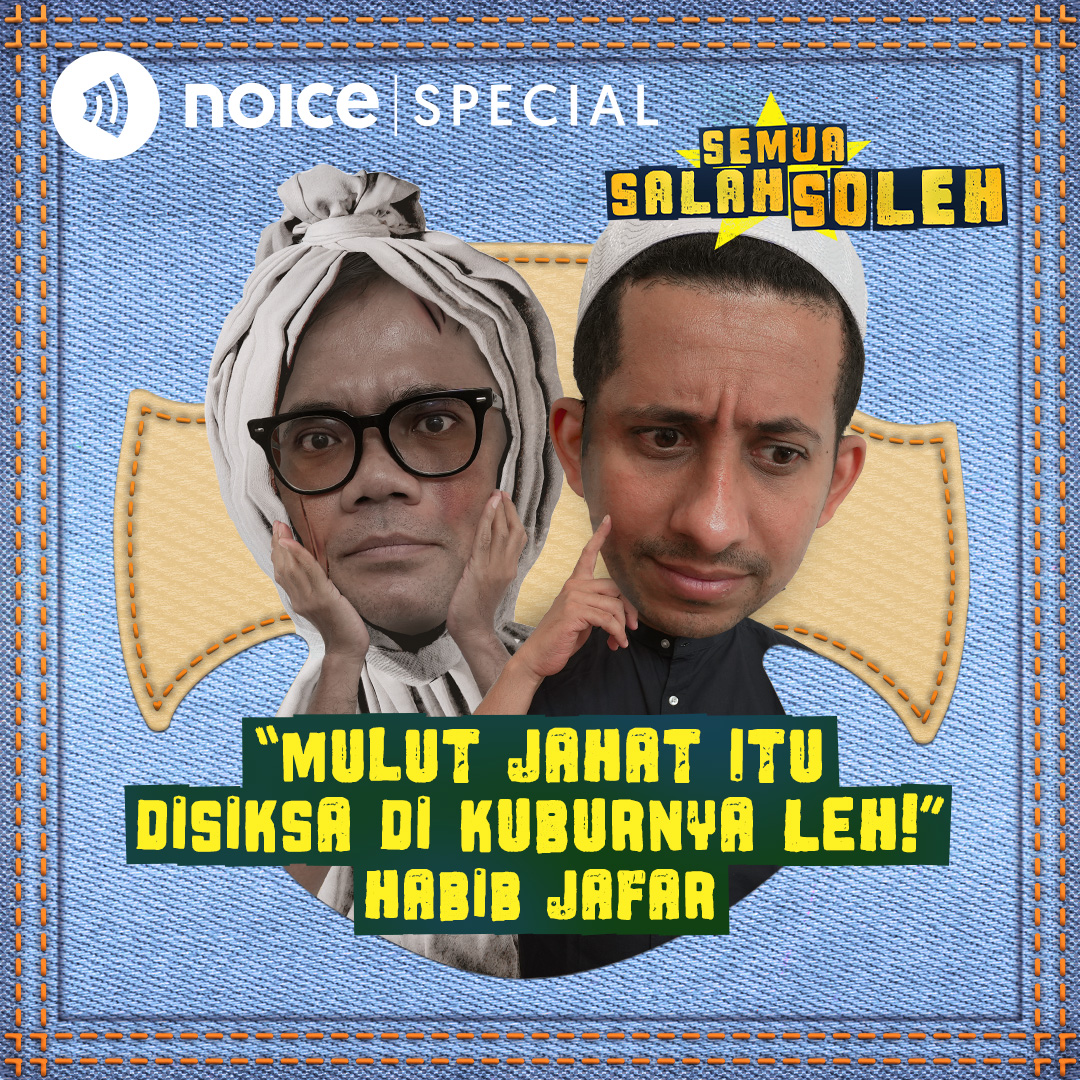 [VIP EPISODE] Habib Jafar: "Mulut Jahat Itu Disiksa Di Kuburnya Leh!"