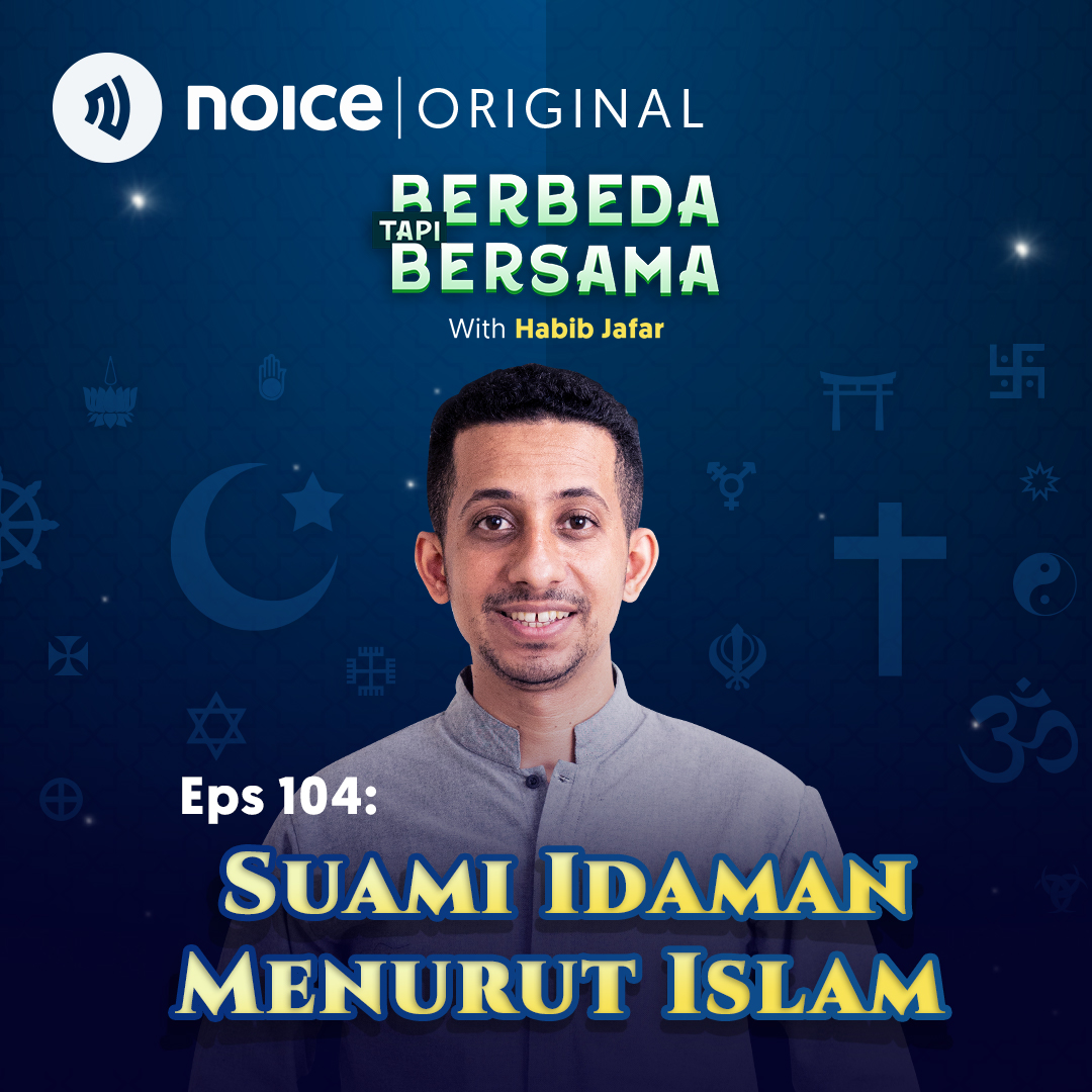 Eps 104: Suami Idaman Menurut Islam