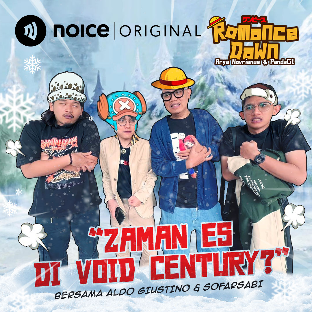 Eps. 160 Zaman Es Di Void Century? (bersama Aldo Giustino & Sofarsabi)