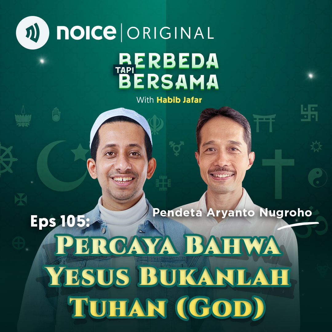 [VIP EPISODE] Eps 105: Kristen Unitarian Percaya Bahwa Yesus Bukanlah Tuhan (God) (bersama Pendeta Aryanto Nugroho)