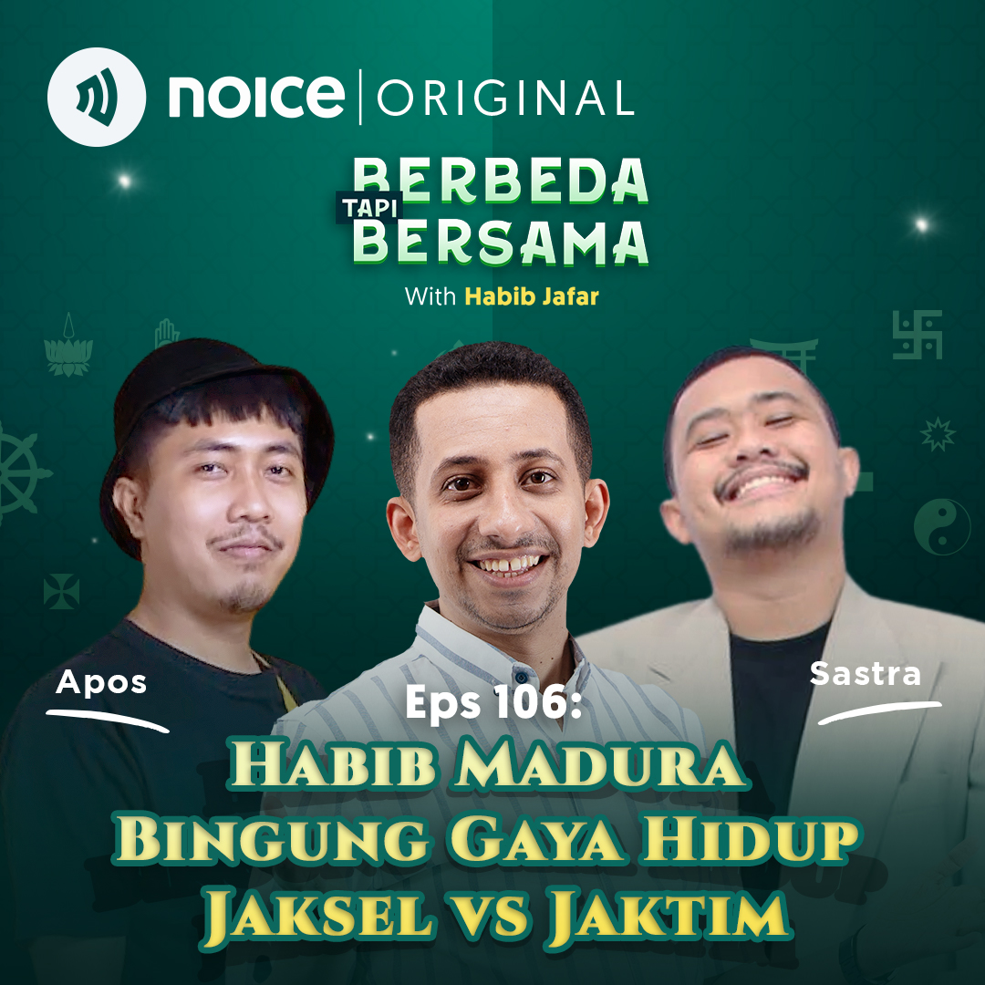 Eps 106: Habib Madura Bingung Gaya Hidup Jaksel vs Jaktim (bersama Apos dan Sastra)