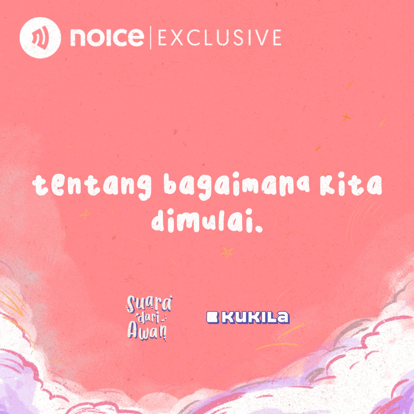 tentang bagaimana kita dimulai.