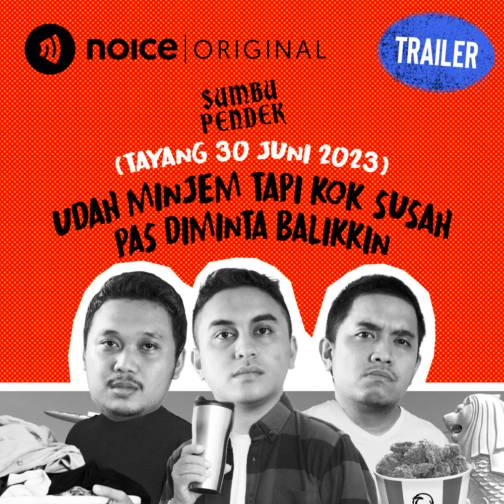 [TRAILER] Udah Minjem Tapi Kok Susah Pas Diminta Balikkin (Tayang 30 Juni 2023)