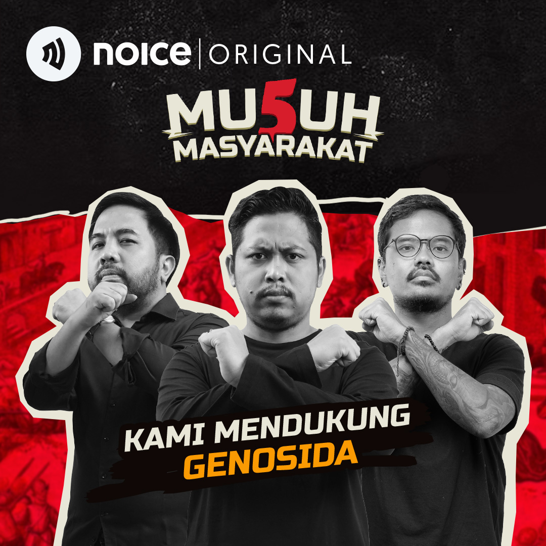 [VIP EPISODE] Eps 132: Kami Mendukung Genosida