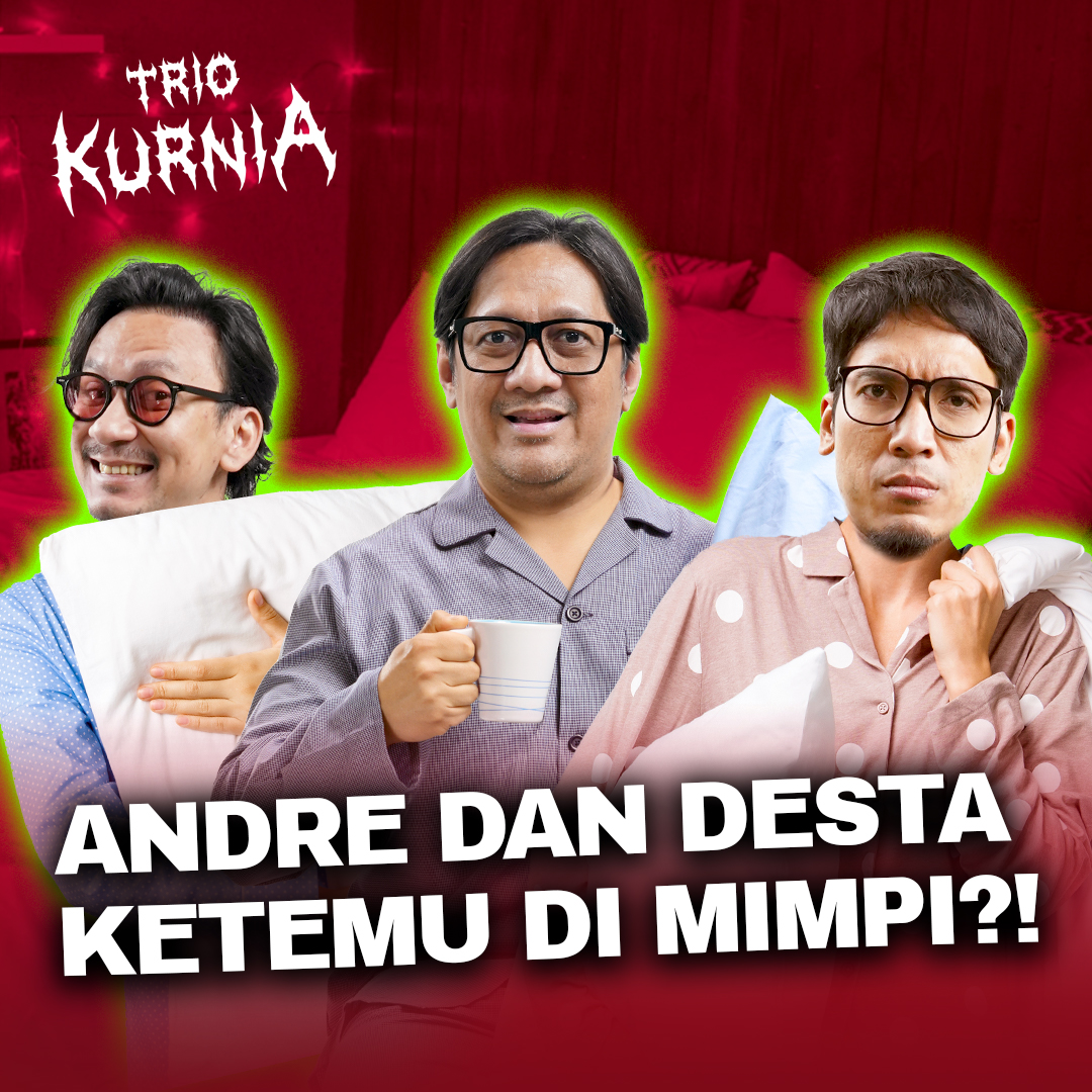 Andre Dan Desta Ketemu Di Mimpi?! (Video Cuplikan Episode 54)
