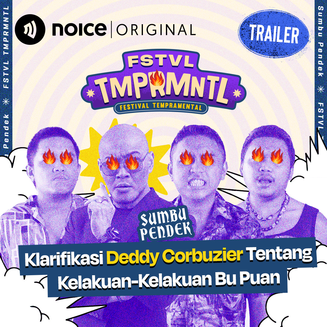 [TRAILER] FSTVLTMPRMNTL: Klarifikasi Deddy Corbuzier Tentang Kelakuan-Kelakuan Bu Puan