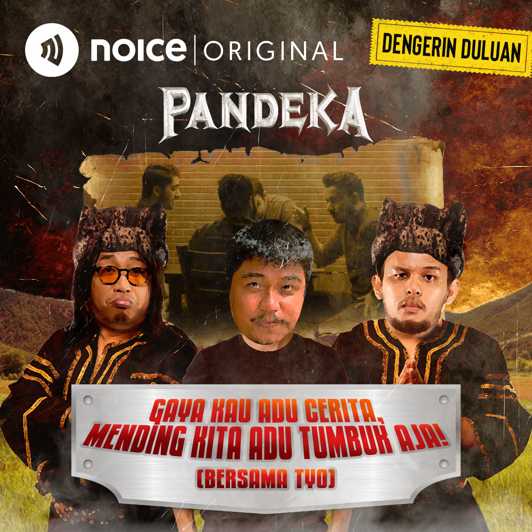 [DENGERIN DULUAN] Eps 17: Gaya Kau Adu Certita, Mending Kita Adu Tumbuk Aja! (Bersama Tyo)