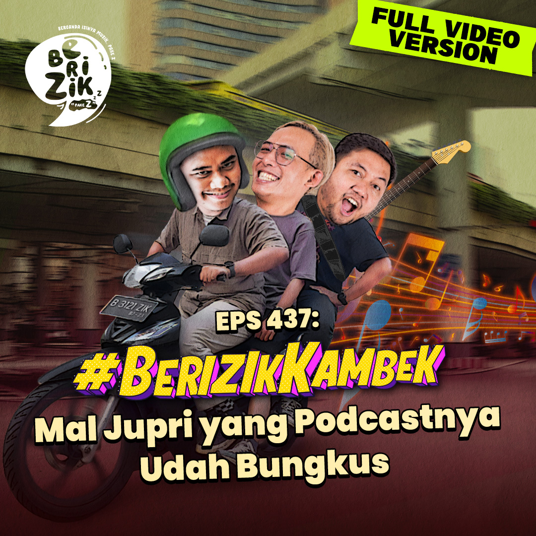 [VIP FULL VIDEO VERSION] Eps 437: #BerizikKambek Mal Jupri Yang Podcastnya Udah Bungkus
