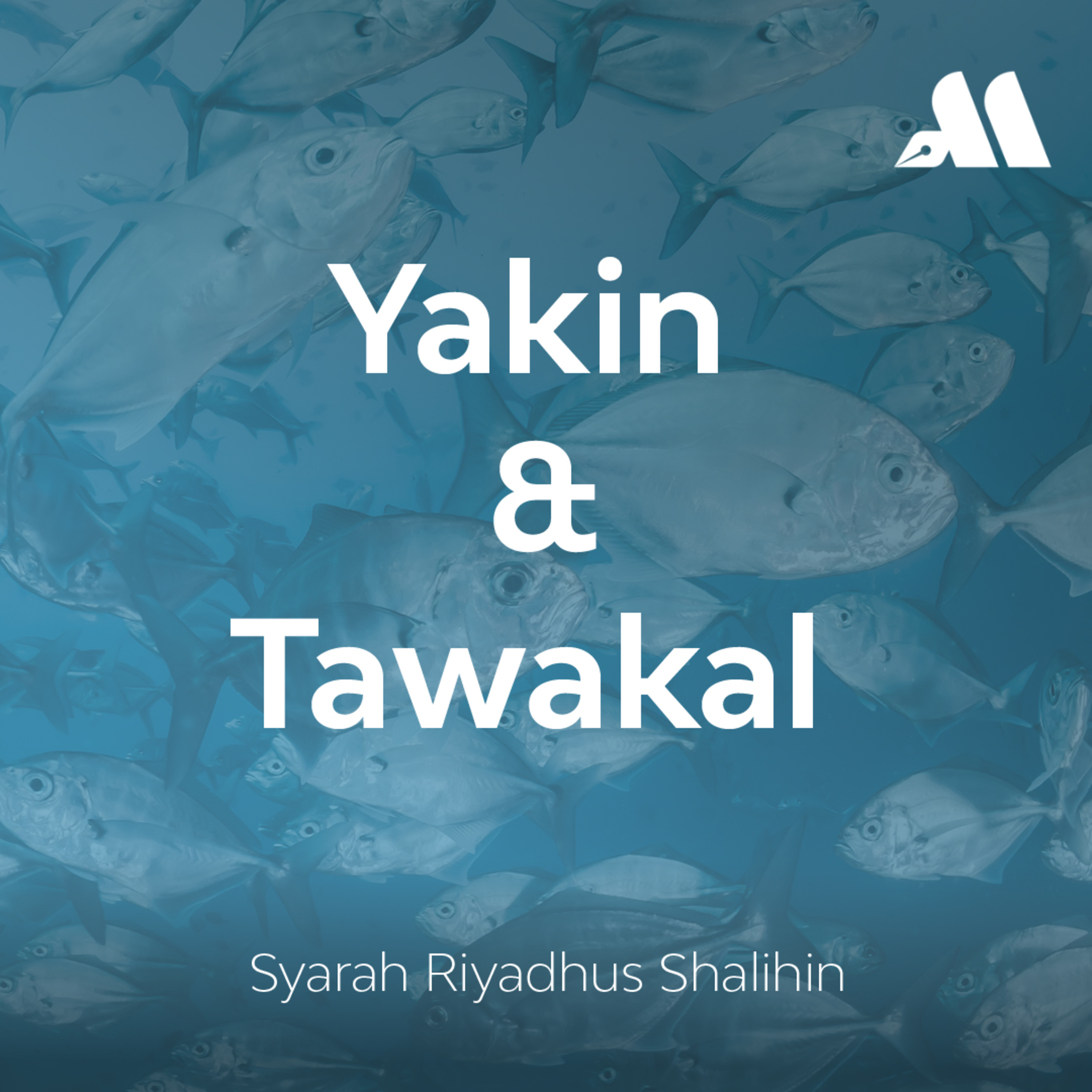 Yakin dan Tawakal Sesi 2