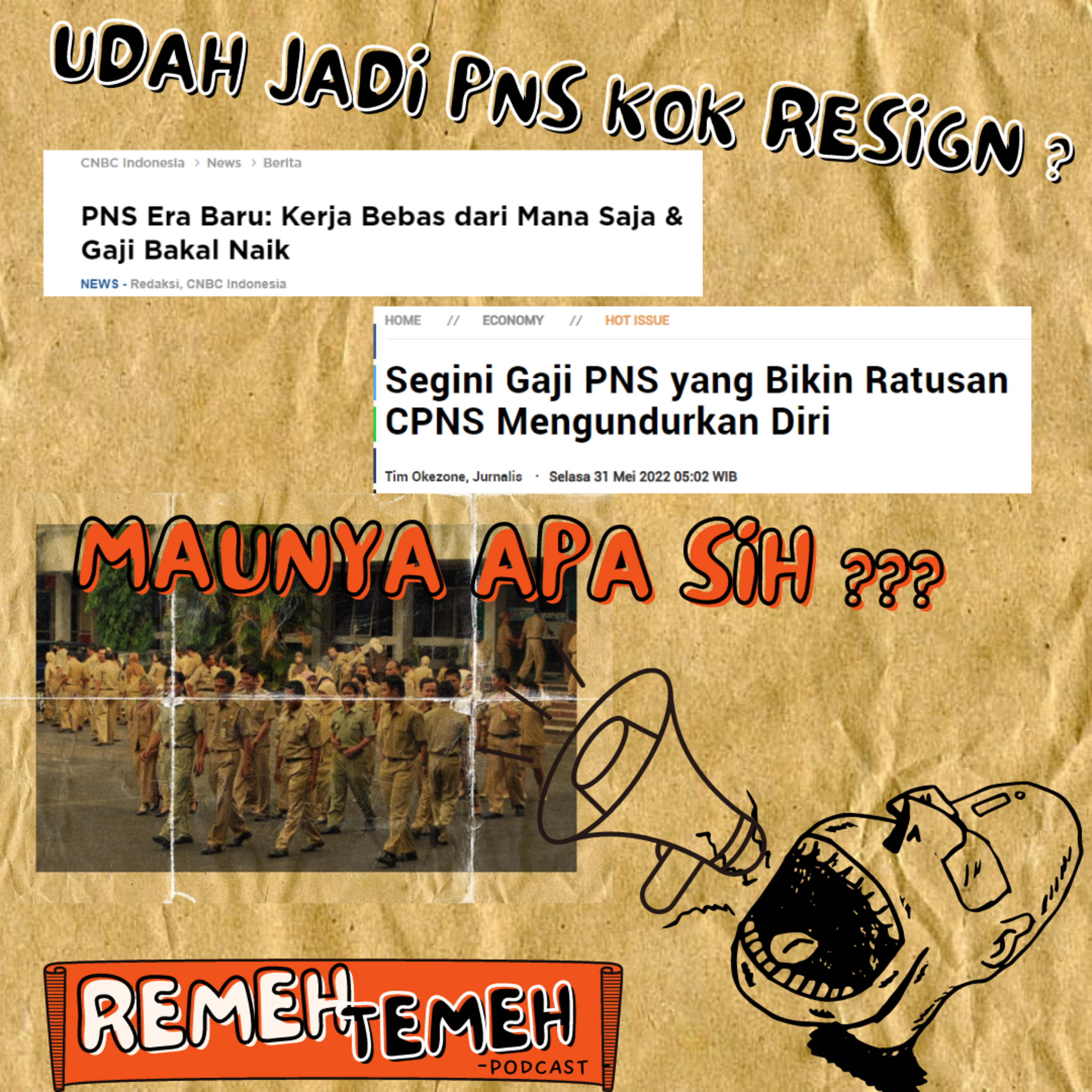 01. CPNS Mengundurkan Diri ( Naek Gaji & Work From Anywhere )