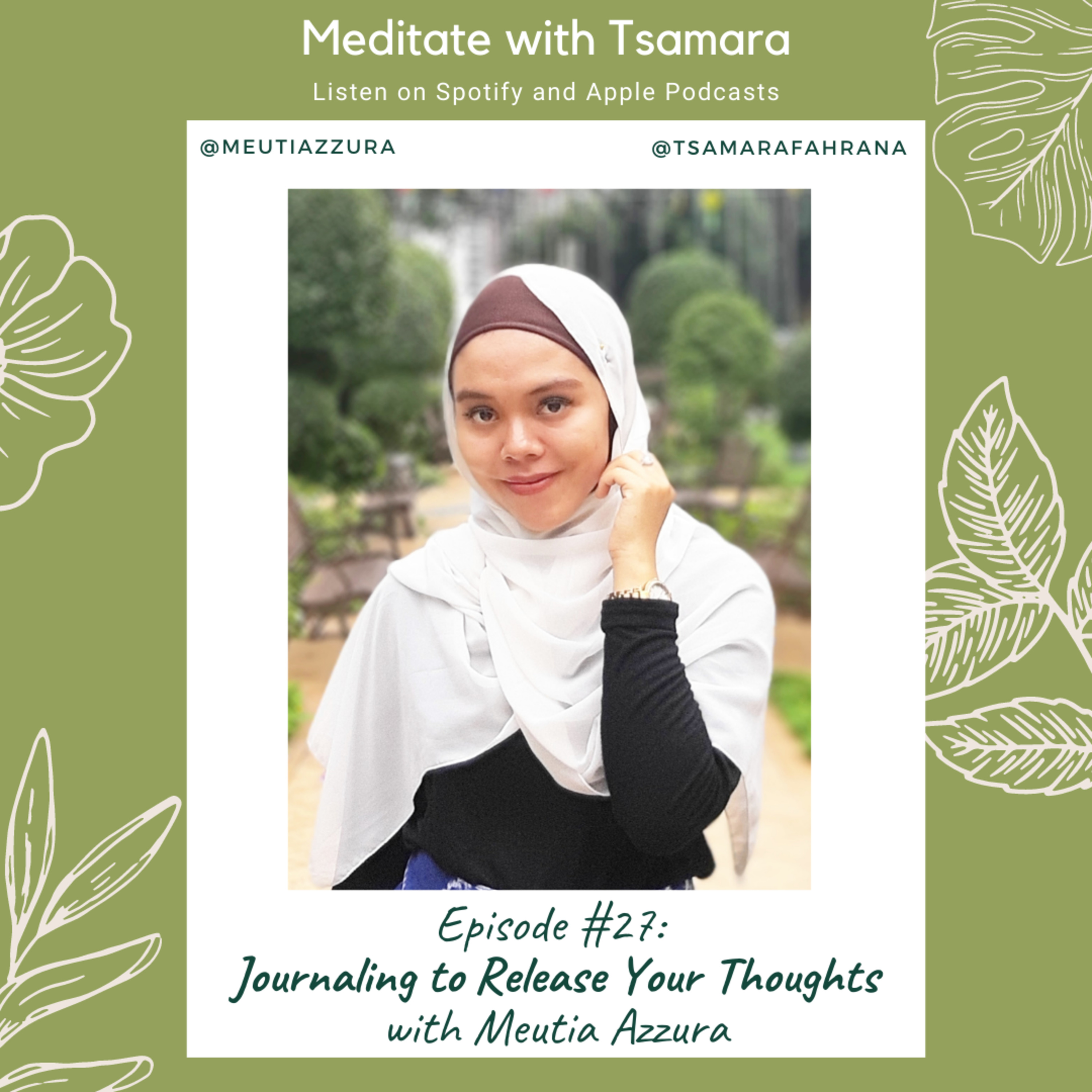 #27 - Journaling to Release Your Thoughts with Meutia Azzura