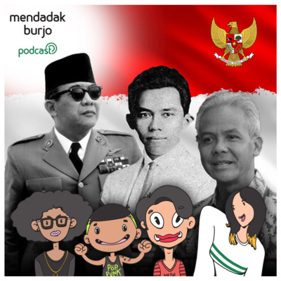 EPS 04 : 17-SAN BERSAMA SOEKARNO, TAN MALAKA, HINGGA GANJAR PRANOWO