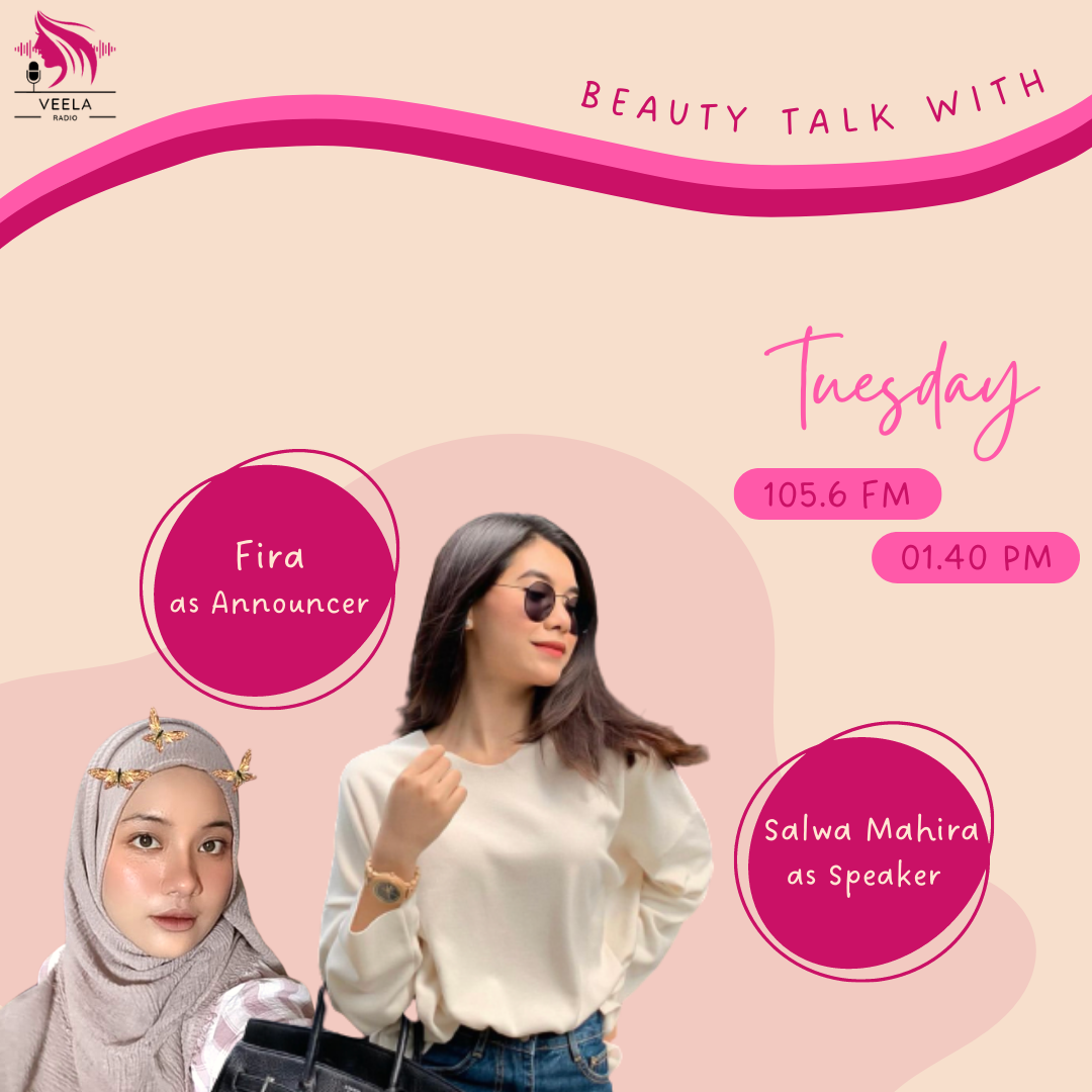 Veela Radio : Asik Banget Ngomongin Fashion! (With Indira Salwa Mahira)