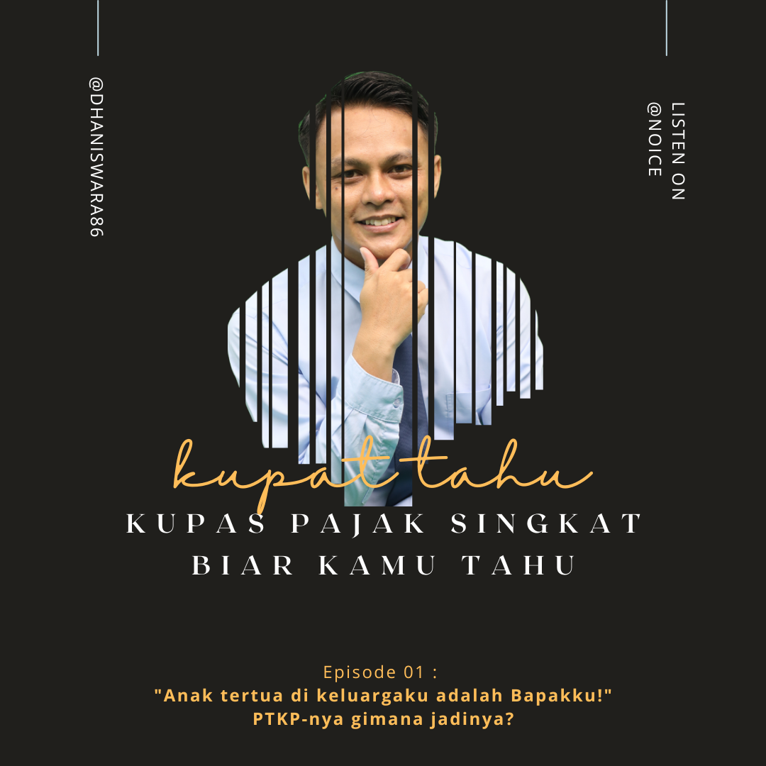 Klo Anak Tertua di keluargaku adalah bapakku. PTKP-nya gimana?