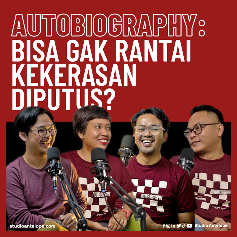 Autobiography: Bisa Gak Rantai Kekerasan Diputus? - Podcast Bikin dan Berbagi