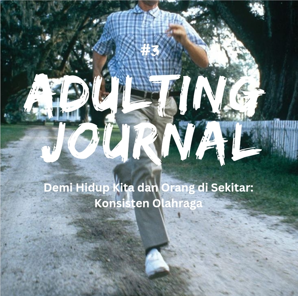 #3 Demi Hidup Kita dan Orang di Sekitar: Konsisten Olahraga