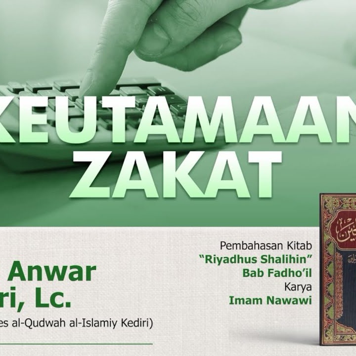 Keutamaan Zakat - Ust. Anwar Samuri, Lc. (4 Januari 2023)