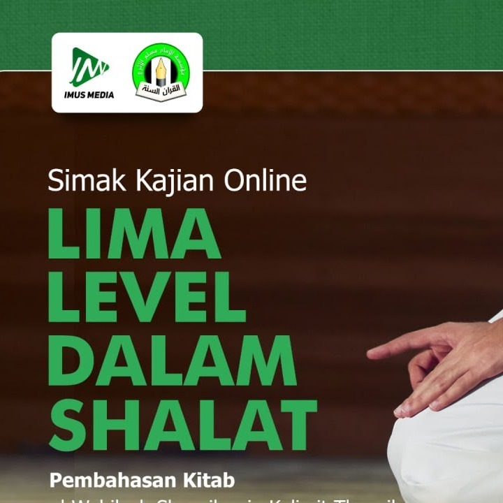 Lima Level Dalam Shalat - Ust. M. Fajar Basuki, Lc. (30 Januari 2023)