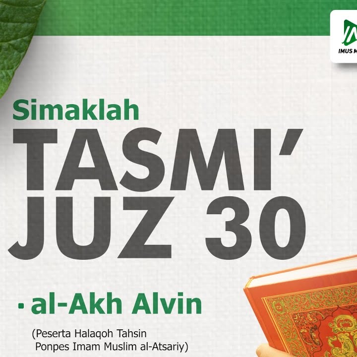 Tasmi' Juz 30 | al-Akh Alvin