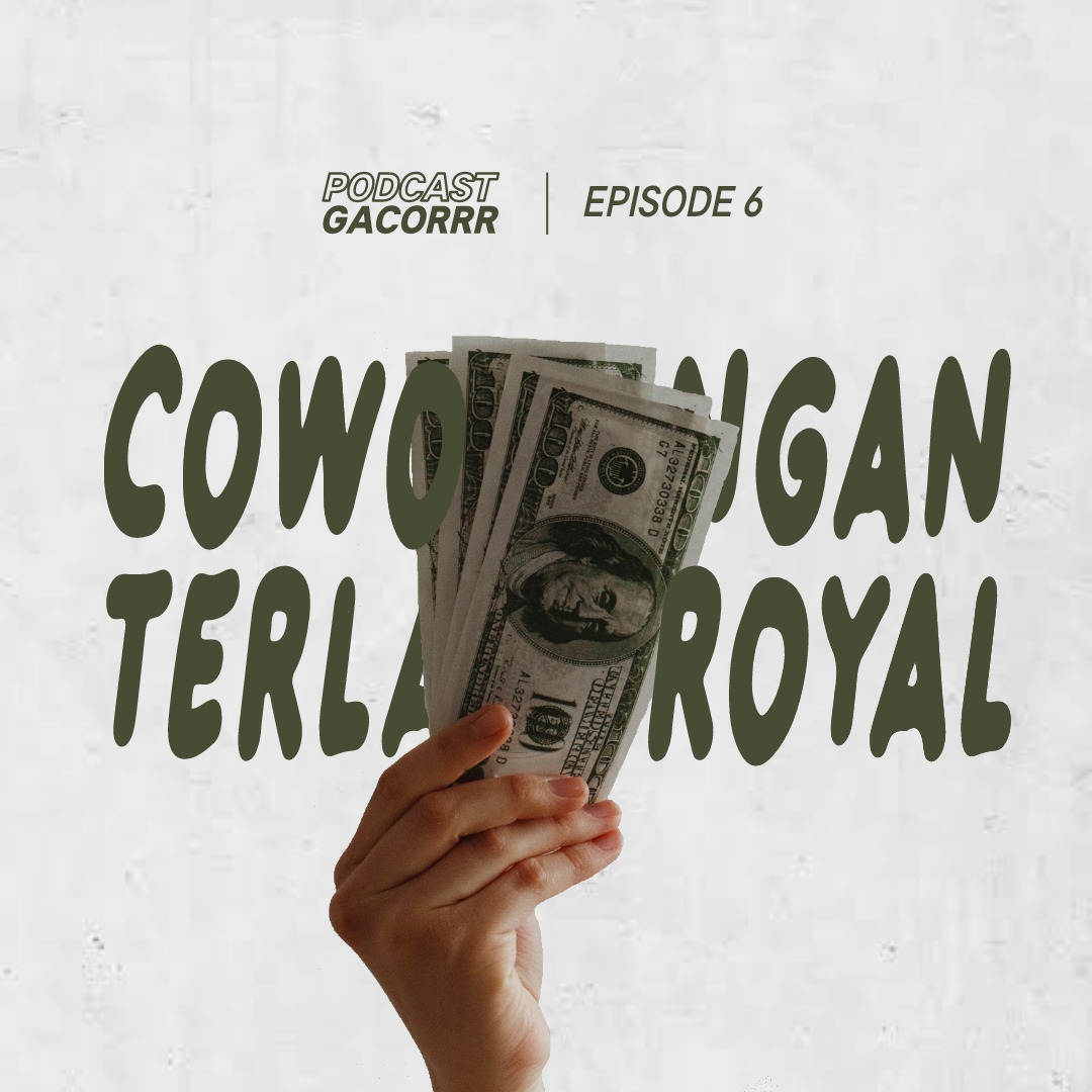 Eps 6 Cowo Jangan Terlalu Royal