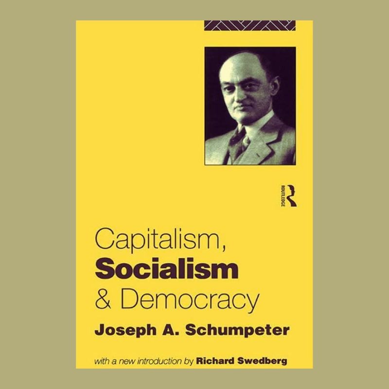 Pendahuluan : Capitalisme, Socialisme and Democracy