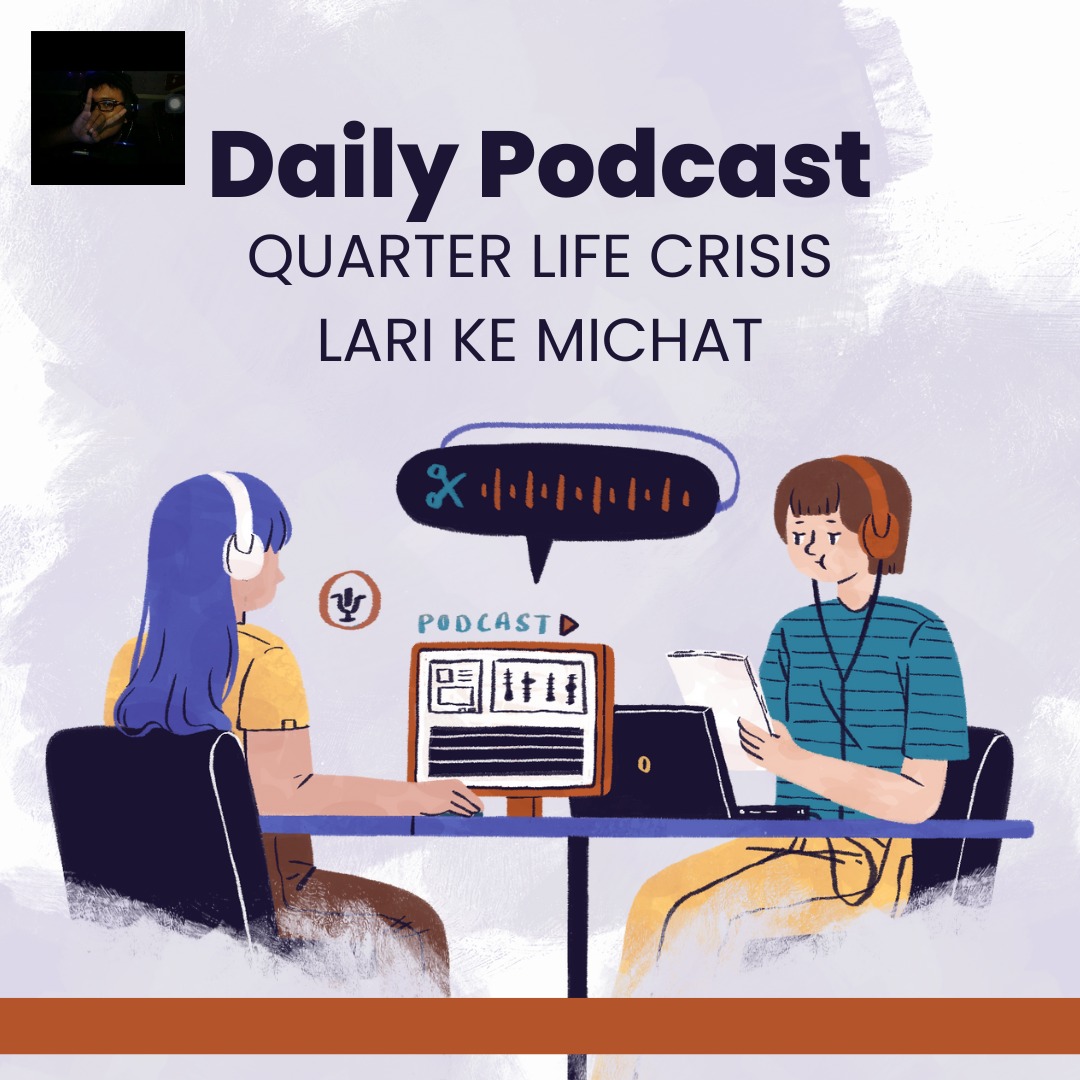 Quarter Life Crisis lari Ke Mi-Chat