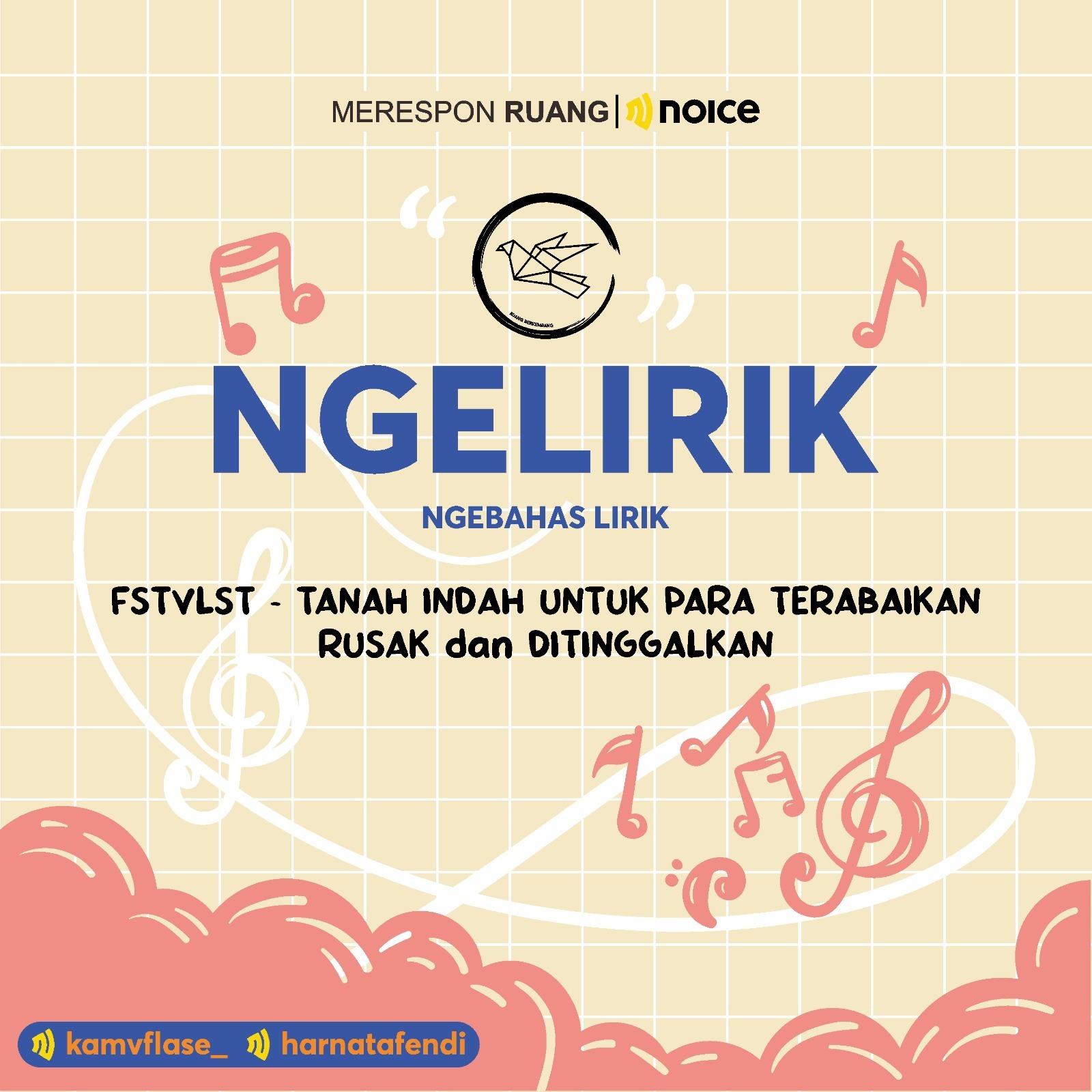 1. FSTVLST  - TANAH INDAH UNTUK PARA TERABAIKAN RUSAK DAN DITINGGALKAN