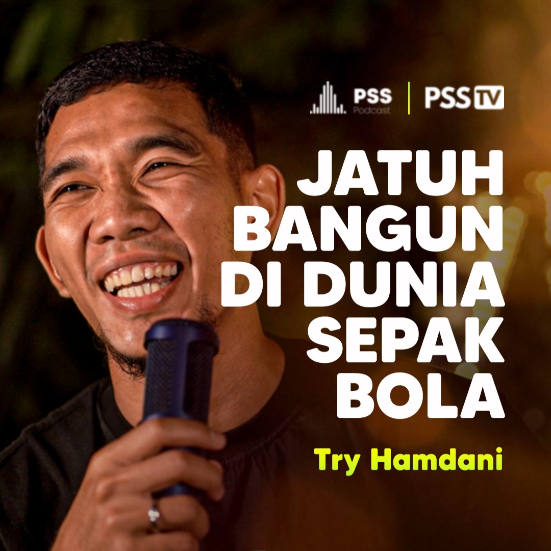 Try Hamdani dan Jatuh Bangun Kariernya di Dunia Sepakbola!